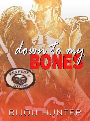 cover image of Down to My Bones